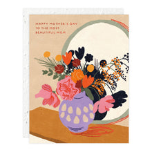 Load image into Gallery viewer, Most Beautiful Mom - Mother's Day Card