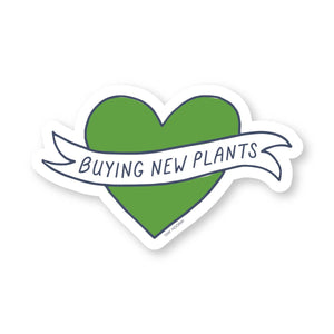 Buying New Plants Sticker