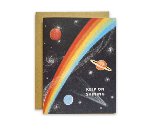 Keep on Shining Space Rainbow Greeting Card